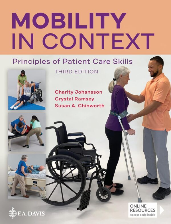 Test Bank For Mobility in Context Principles of Patient Care Skills 3rd Edition